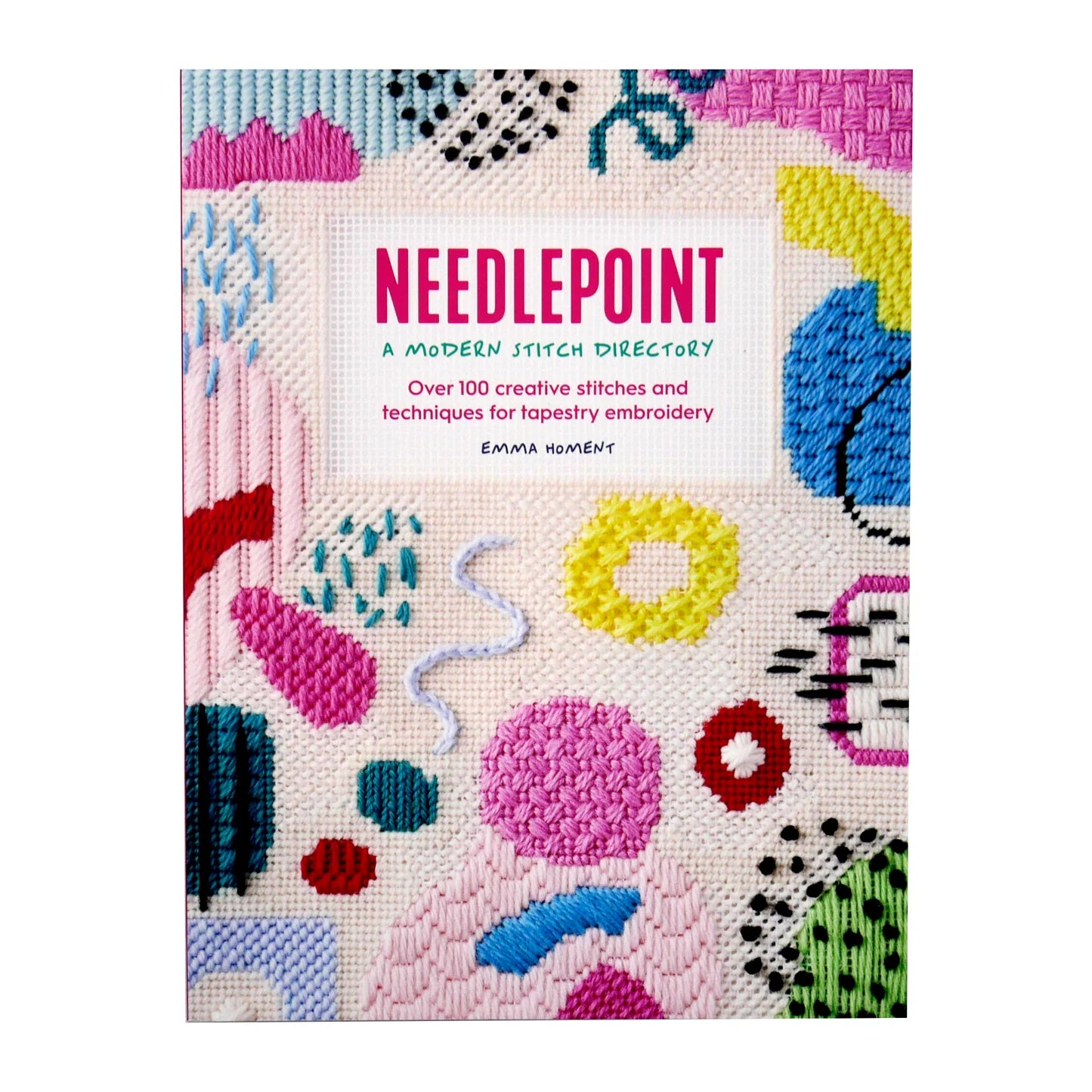 Needlepoint: A Modern Stitch Directory